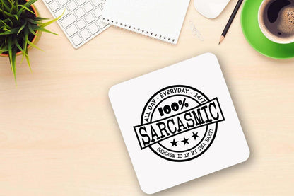 All Day Everyday 24/7 100% Sarcasmic - Ceramic Novelty Mug & Coaster Coffee Tea Cup Gift
