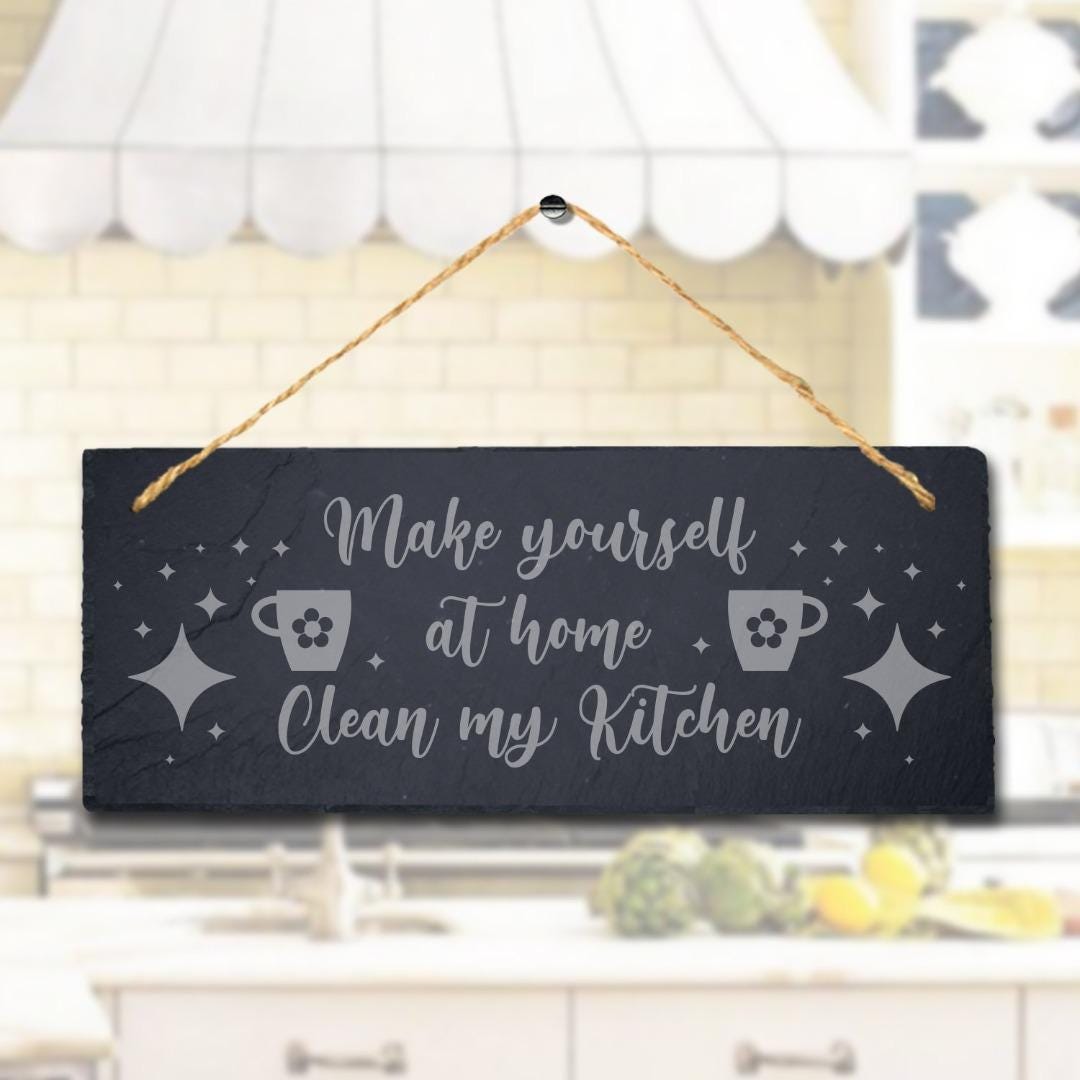 Make Yourself At Home Laser Engraved Hanging Slate Kitchen Home Plaque Sign