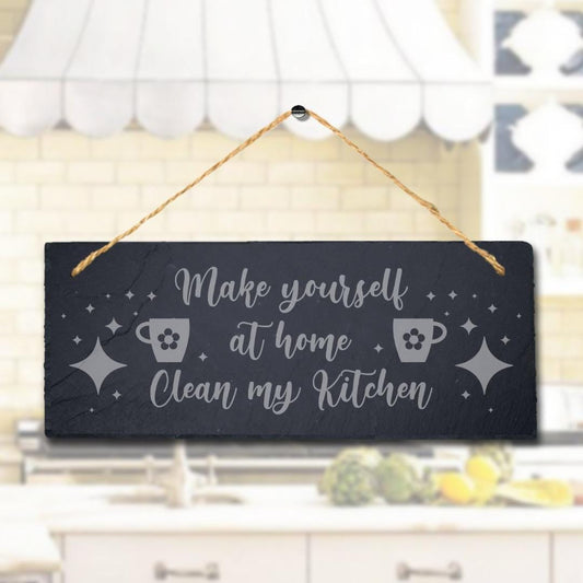 Make Yourself At Home Laser Engraved Hanging Slate Kitchen Home Plaque Sign