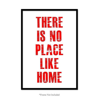 There Is No Place Like Home Poster: Family Love Quote Wall Art