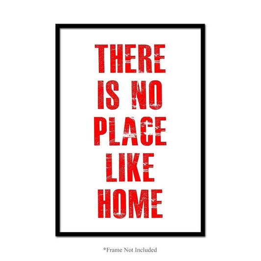 There Is No Place Like Home Poster: Family Love Quote Wall Art