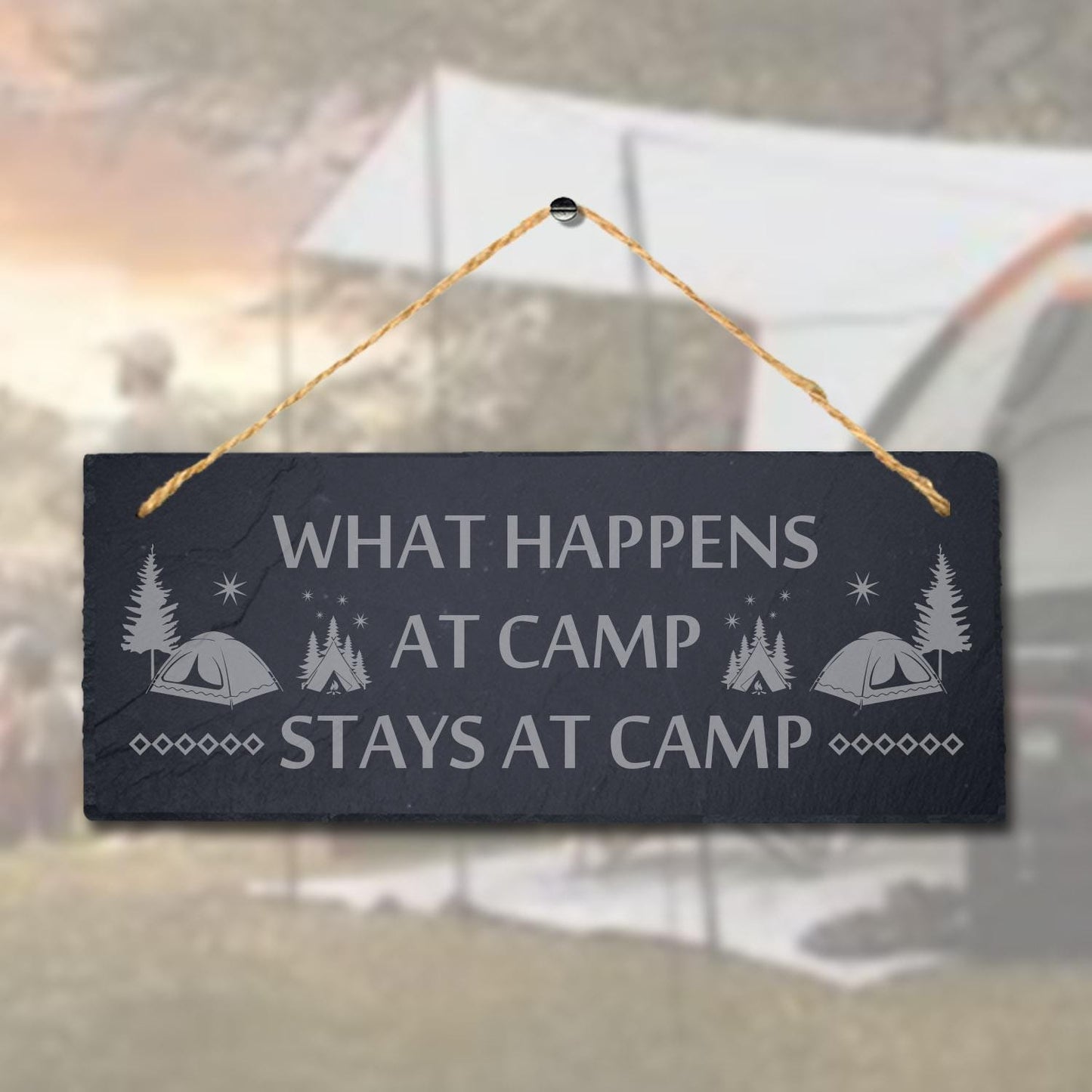 What Happens Camp Laser Engraved Hanging Slate Friends Funny Camping Plaque Sign