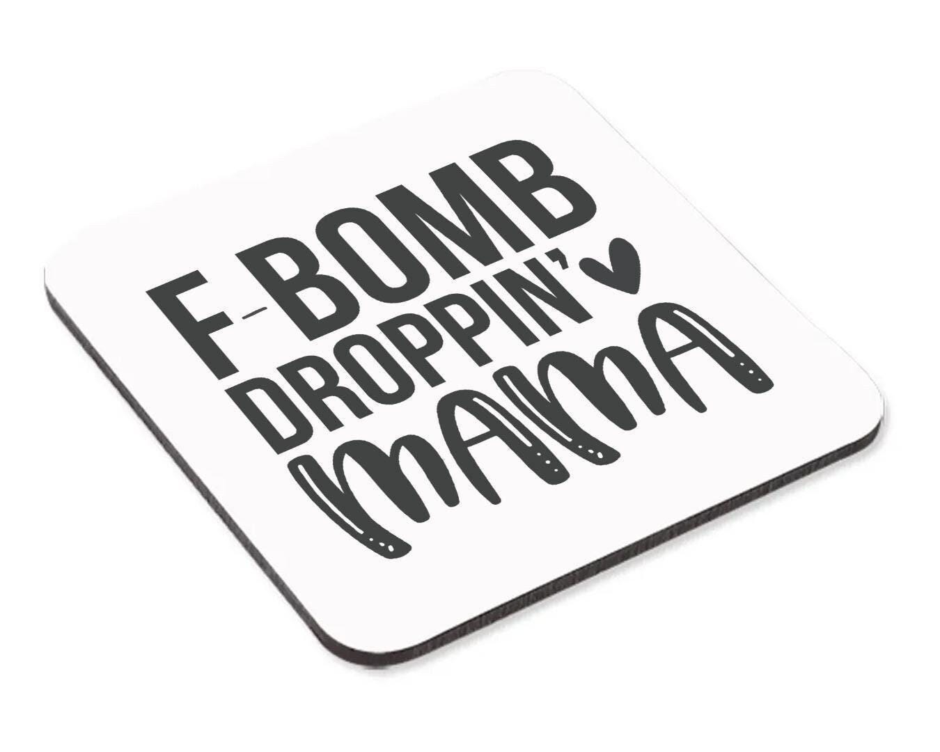 F-bomb Dropping Mum Mug & Coaster Set Funny Mummy Mothers Day Birthday Tea Gift