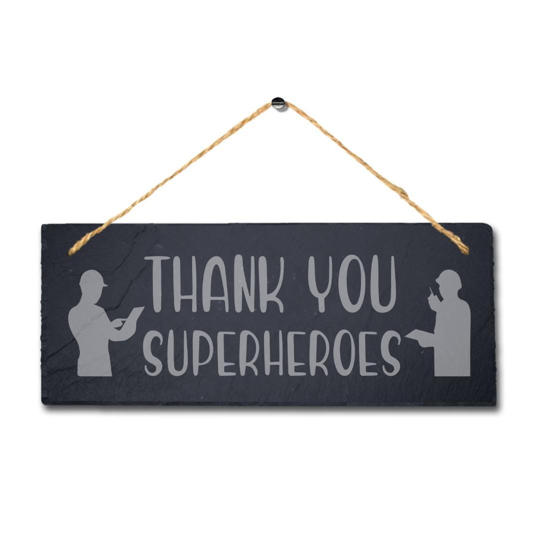 Thank You Superheroes Engraved Hanging Natural Slate Appreciation Plaque Sign