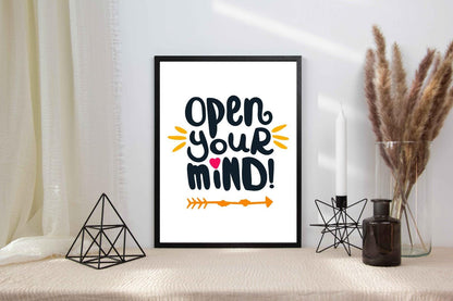 Open Your Mind Motivational Inspirational Love Positive Quote Poster Wall