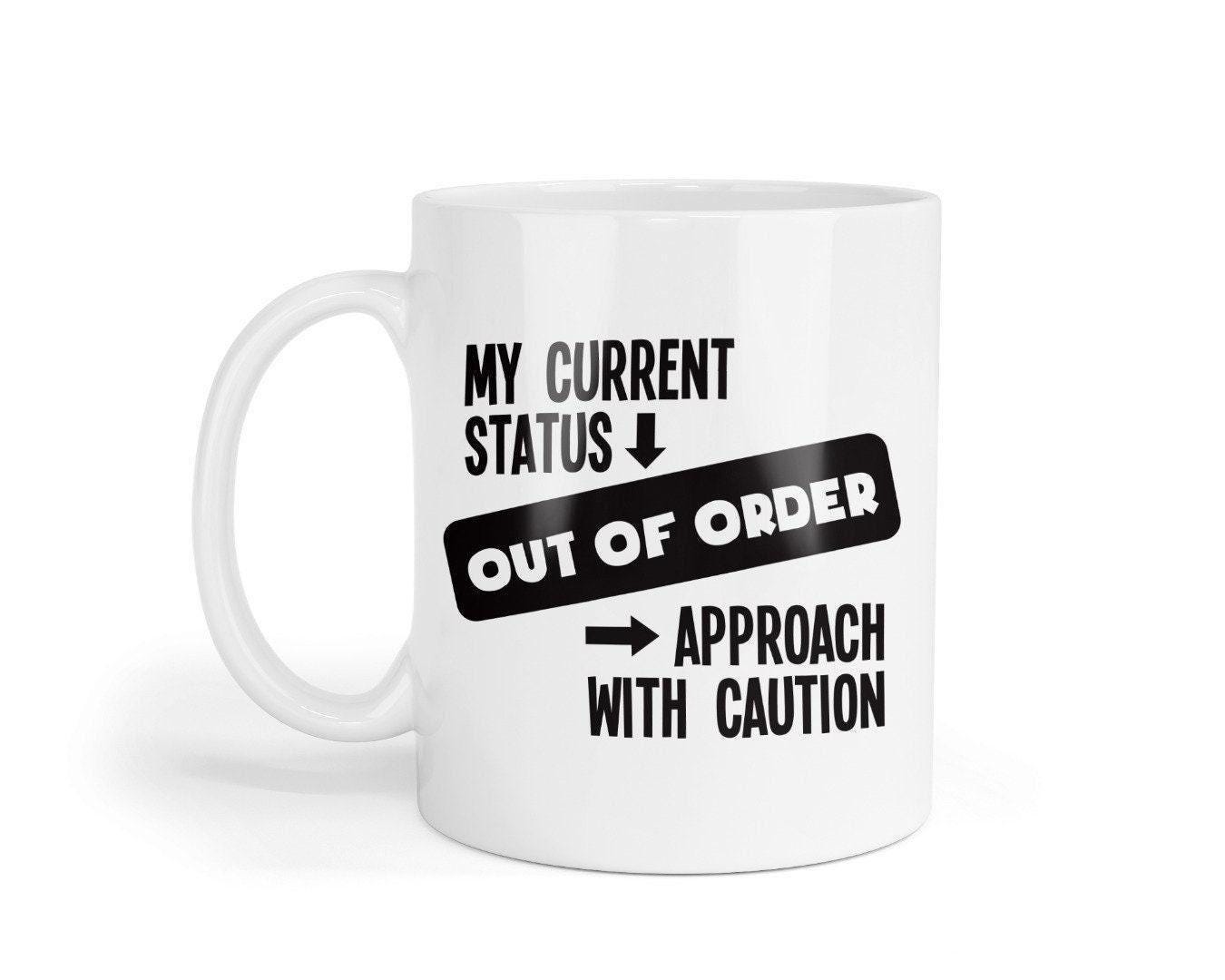 Out Of Order Mug & Coaster Set - Funny Sarcastic Office Gift