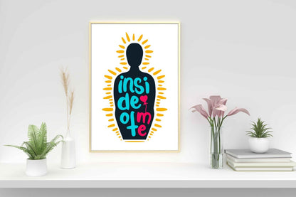 Inside Of Me Motivational Inspirational Love Positive Quote Poster Wall