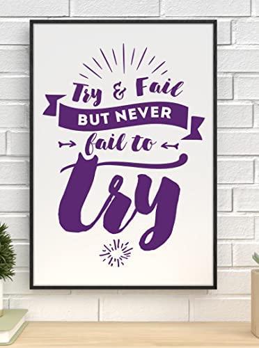 Try & Fail But Never Purple Inspirational Positive Quote Poster Print Wall