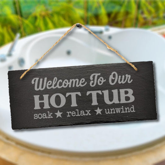 Our Hot Tub Hanging Engraved Slate Sign Plaque Outdoor Bath Whirlpool Gift Sign