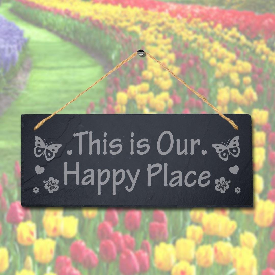 This Is Our Happy Place Laser Engraved Hanging Slate Garden Decor Plaque Sign