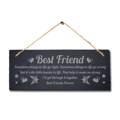 Best Friends Sometime Things Laser Engraved Hanging Slate Friendship Plaque Sign