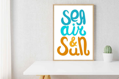 Sea Air And Sun Motivational Inspirational Love Positive Quote Poster Wall