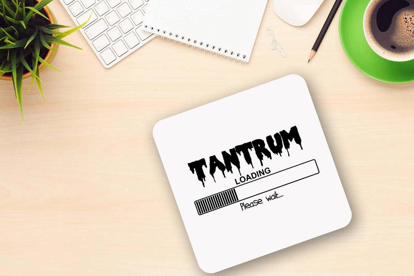 Tantrum Loading Please Wait - Funny Laugh Novelty Mug & Coaster Coffee Tea Cup Gift