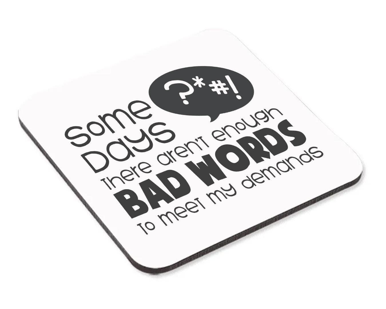 Not Enough Bad Words Mug & Coaster Set Funny Sarcastic Birthday Office Tea Gift