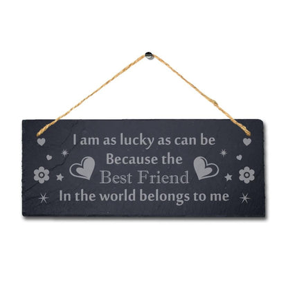 Best Friend Laser Engraved Hanging Slate Friendship Birthday Gift Plaque Sign