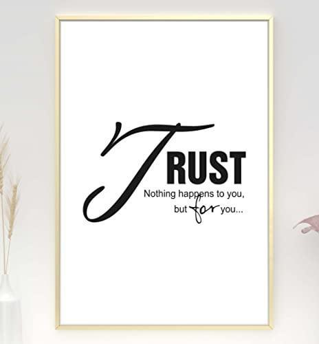 Trust Nothing Happen To You Positive Thought Quote Poster Print Wall