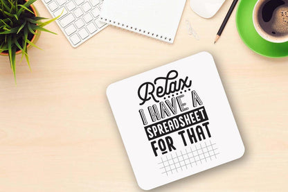 Funny Accountant Mug & Coaster Set: "I Have A Spreadsheet For That"