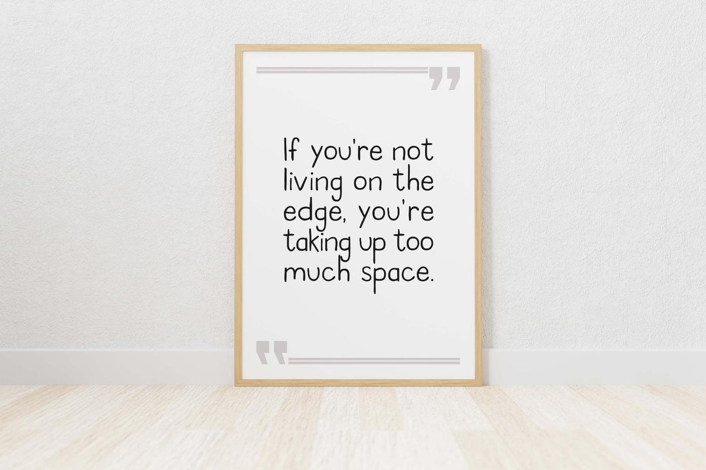 If You Are Not Living On Edge Inspirational Positive Quote Poster Wall