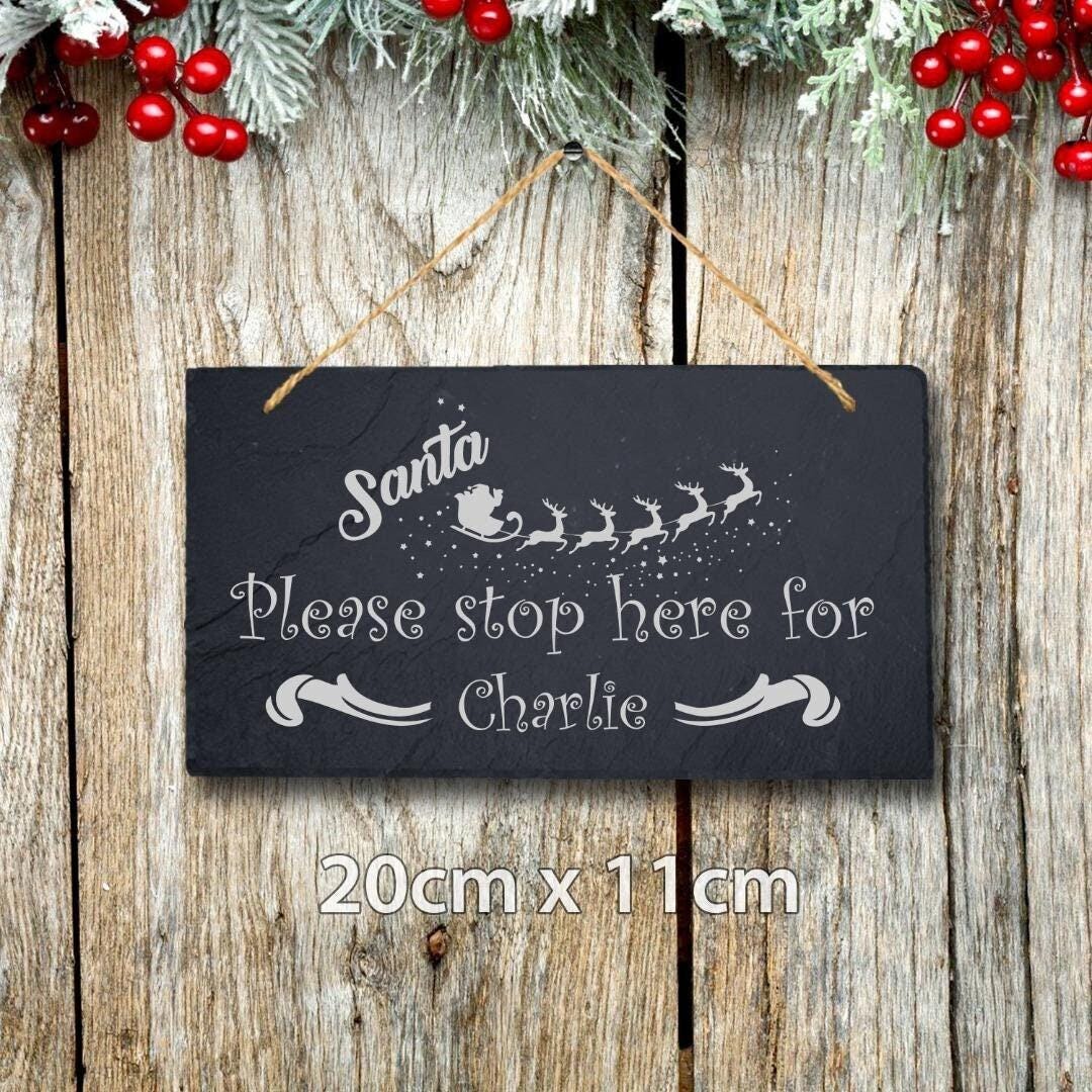 Santa Please Stop Here Personalised Christmas Slate Hanging Door Signs
