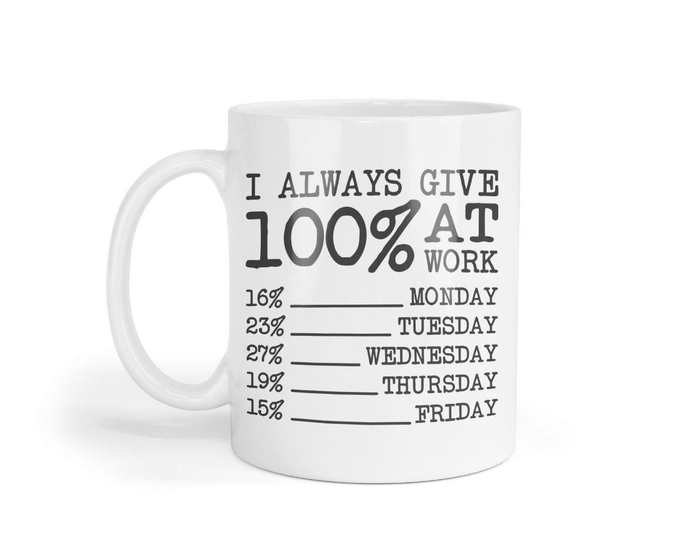 Funny 100% At Work Coffee Mug - Office Humor Gift with Coaster