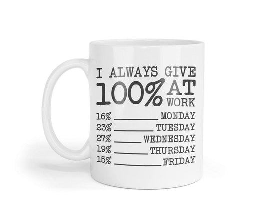 Funny 100% At Work Coffee Mug - Office Humor Gift with Coaster