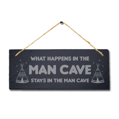 What Happen In The Man Cave Stay Laser Engraved Hanging Slate Pub Bar Plaque Sign