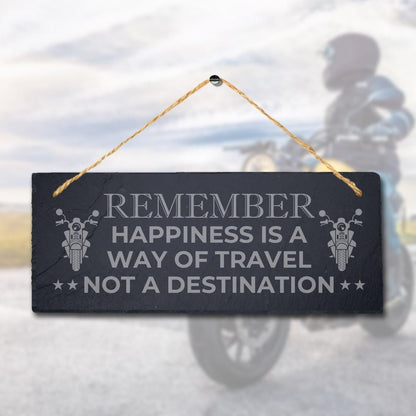 Remember Happiness Is Travel Laser Engraved Hanging Slate Motorbikes Plaque Sign