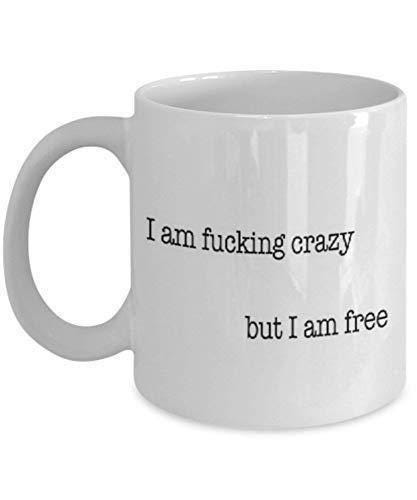 Crazy But Free Mug – Funny Quote Coffee Cup, Novelty Gift