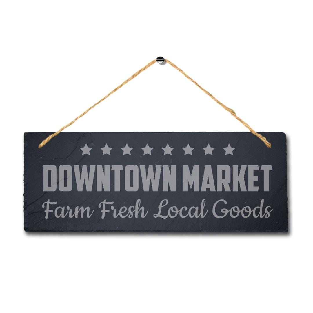 Downtown Market Hanging Slate Sign Engraved Plaque Farm Fresh Food Lovers Gift
