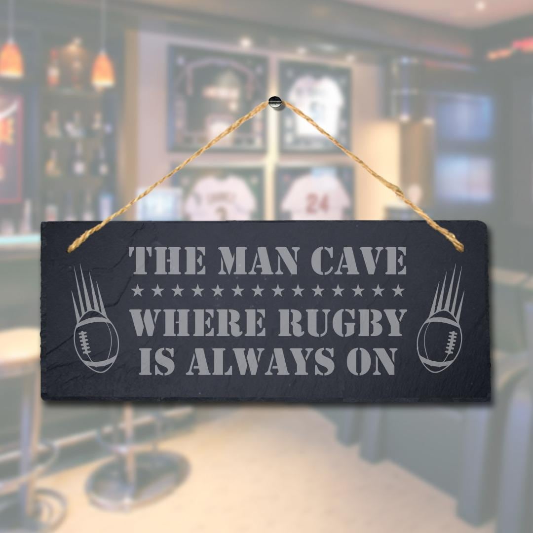 The Man Cave Where Rugby On Laser Engraved Hanging Slate Pub Bar Shed Plaque Sign