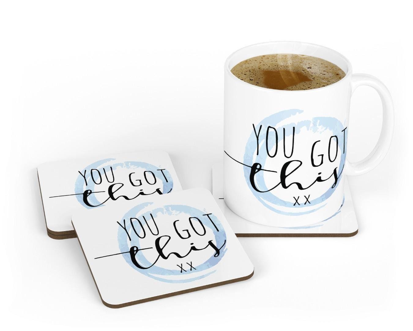 You Got This Mug & Coaster Set Funny Coworker Christmas Birthday Coffee Tea Gift