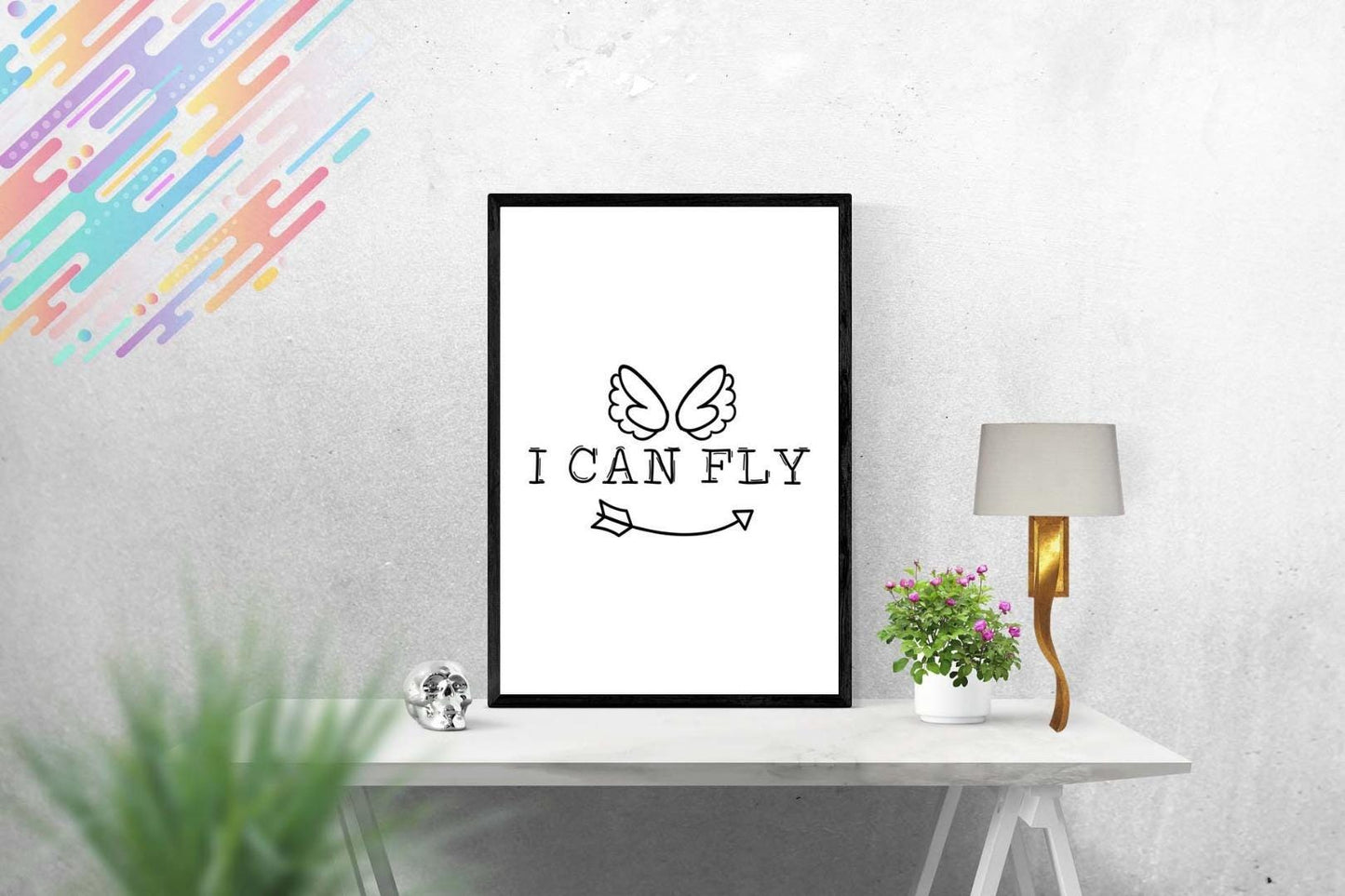 I Can Fly Motivational Inspirational Love Positive Quote Art Poster Wall