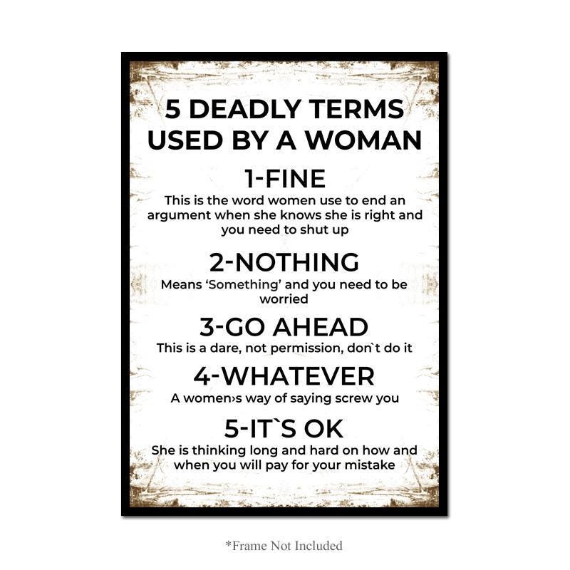 Deadly Terms Used By A Woman Fine Nothing Go Ahead Wall Poster Funny Print Decor
