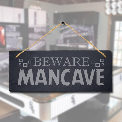 Beware Mancave Laser Engraved Hanging Slate Caution Home Decor Plaque Sign