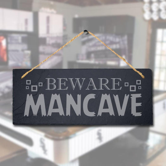 Beware Mancave Laser Engraved Hanging Slate Caution Home Decor Plaque Sign