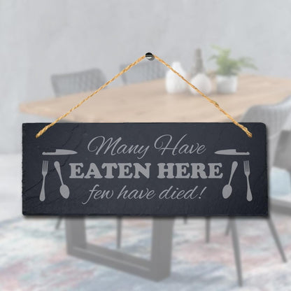 Dining Hanging Slate Sign Engraved Room Plaque Food Eaten Died Funny Home Gift