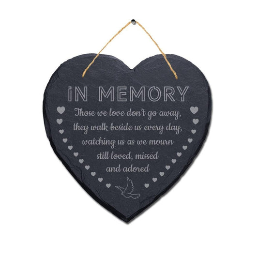 In Memory Those We Laser Engraved Hanging Memorial Heart Shape Slate Plaque Sign