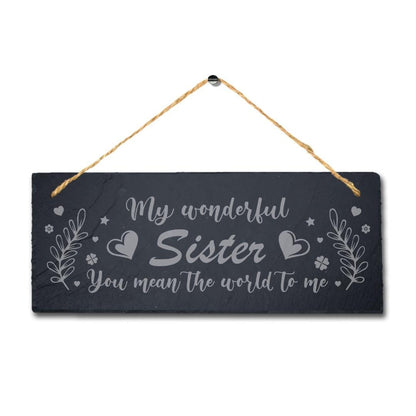 Engraved Slate Sister Gift: Hanging Family Plaque Sign