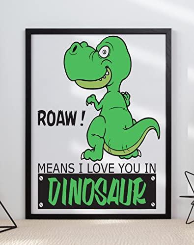 Roaw Means I Love You Dinosaur Children Kids Room Decor Poster Art Print Wall