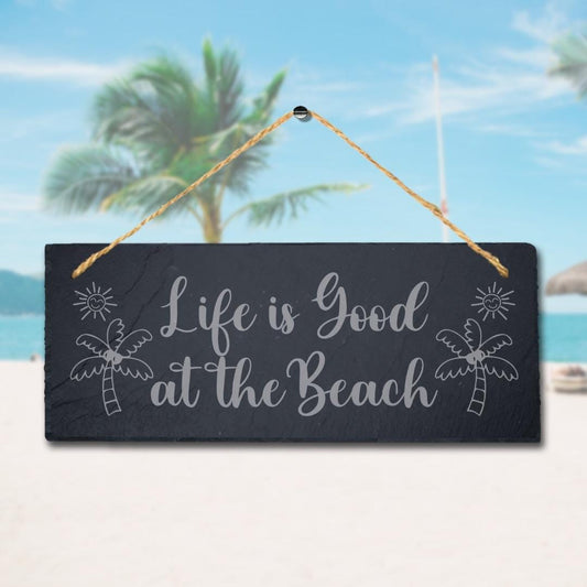 Life Is Good At Beach Laser Engraved Hanging Slate Ocean Beach Sea Plaque Sign