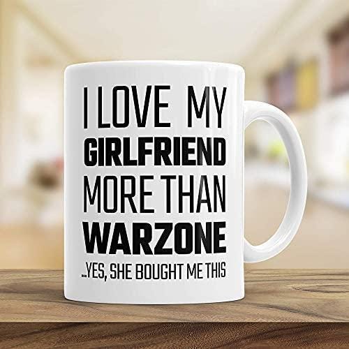 I Love My Girlfriend More Than Warzone Mug: Funny Gamer Gift