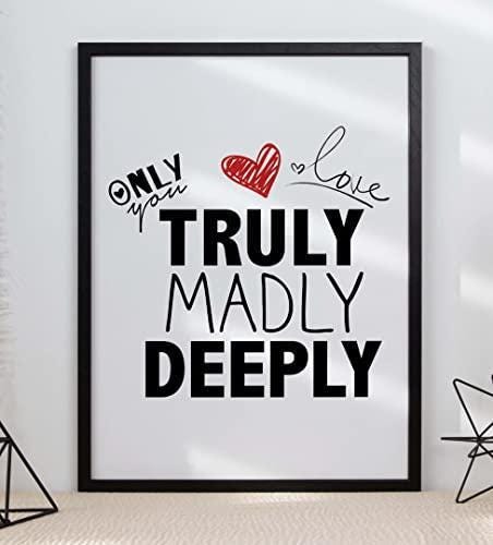 Only Love You Truly Madly Inspirational Positive Love Words Poster Print Wall