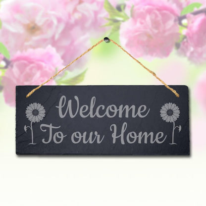 Sunflower Welcome To Our Home Laser Engraved Hanging Slate Home Plaque Sign