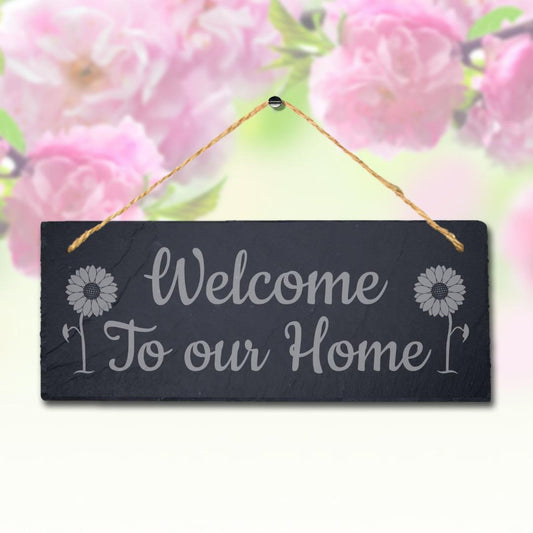 Sunflower Welcome To Our Home Laser Engraved Hanging Slate Home Plaque Sign