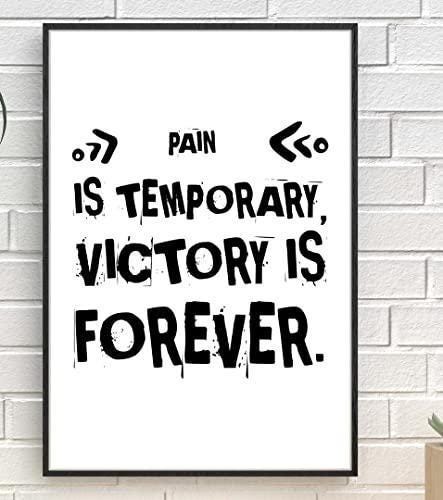 Pain Is Temporary Motivational Inspirational Love Positive Quote Poster Wall
