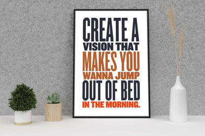 Create A Vision That Makes You Inspirational Positive Quote Poster Print Wall