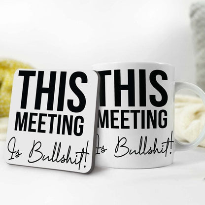 This Meeting Is Bullshit Funny Rude Office Coffee Mug & Coaster Gift Set Joke Work Mug Gift