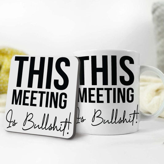This Meeting Is Bullshit Funny Rude Office Coffee Mug & Coaster Gift Set Joke Work Mug Gift