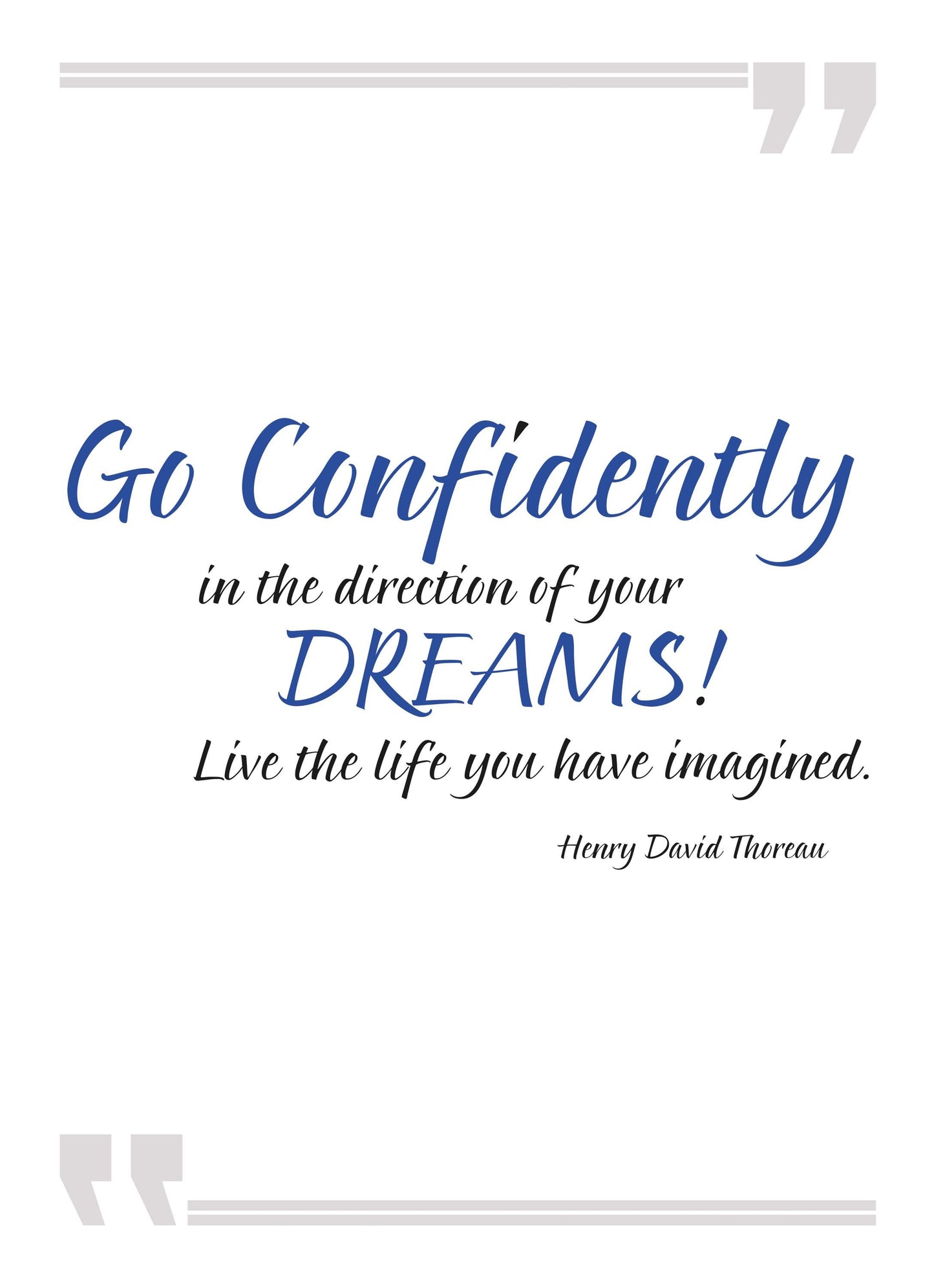 Go Confidently In Direction Of Dreams Positive Quote Art Poster Print Wall