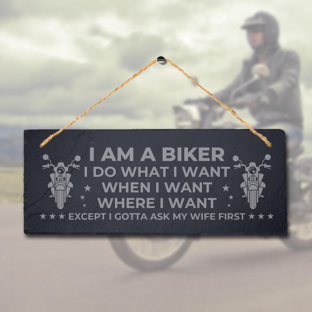 Laser Engraved Biker Slate Plaque: I Do What I Want